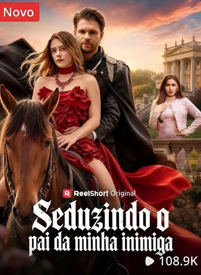Seduzindo o Pai da Minha Inimiga