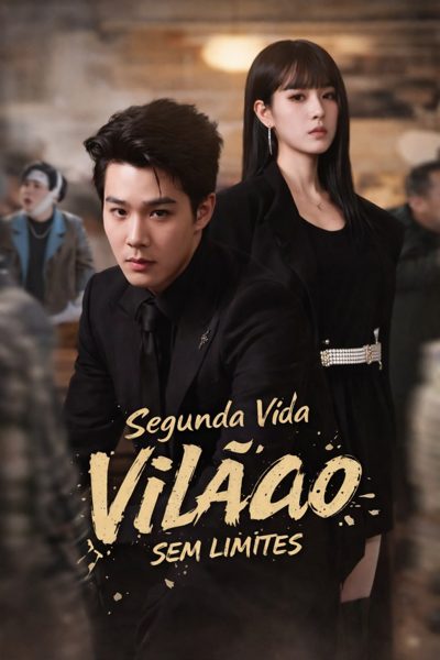 Segunda Vida: Vilão sem Limites