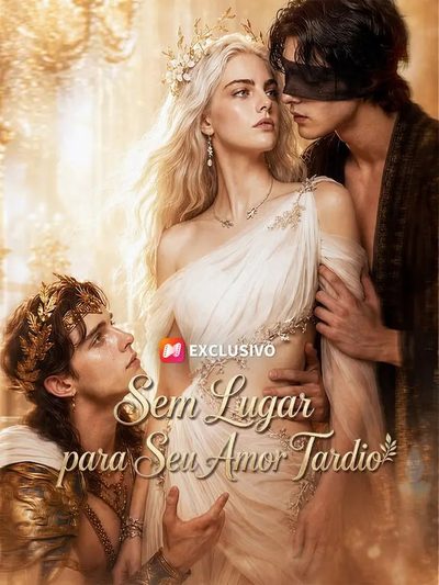 Sem Lugar para Esse Seu Amor Tardio
