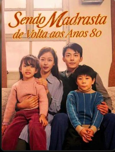 Sendo Madrasta de Volta aos Anos 80