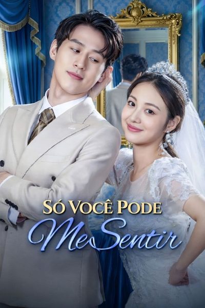 Só Você Pode Me Sentir