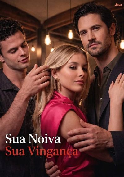 Sua Noiva, Sua Vingança
