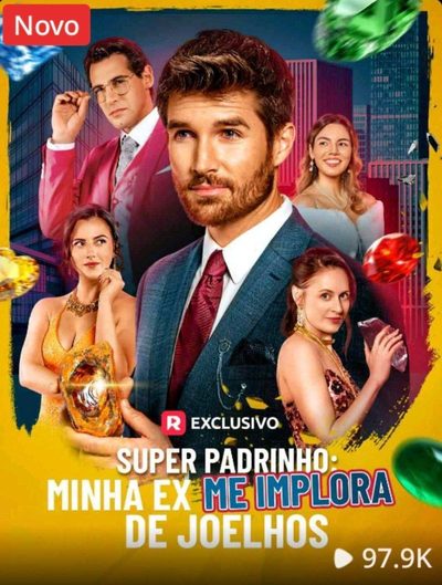 Super Padrinho: Minha Ex Me Implora de Joelhos