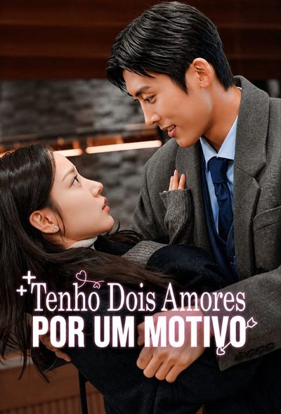 Tenho Dois Amores por Um Motivo