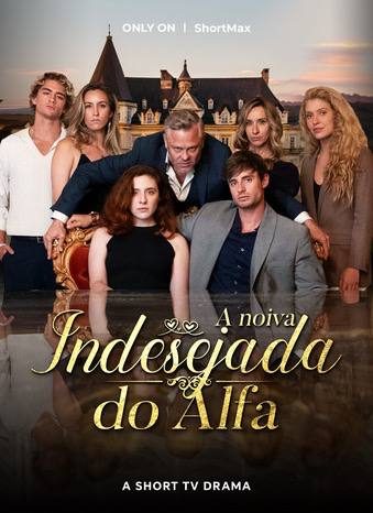 The Alpha's Unwanted Bride a Noiva Indesejada do Alfa