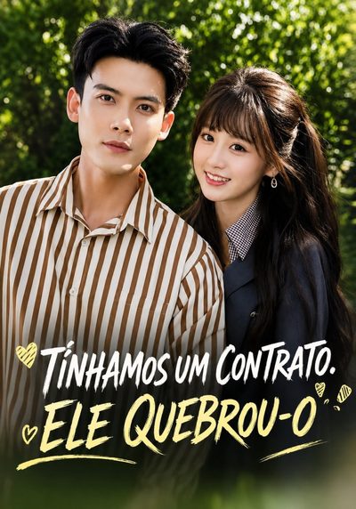 Tínhamos Um Contrato. Ele Quebrou-o