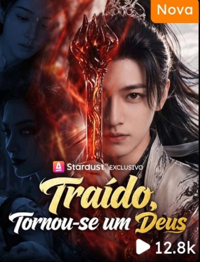Traído, Tornou-se Um Deus