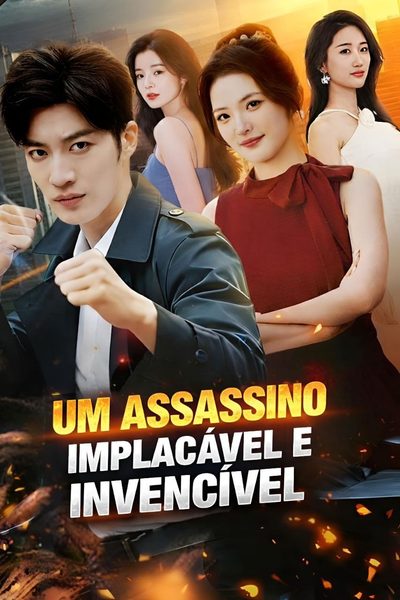 Um Assassino Implacável e Invencível