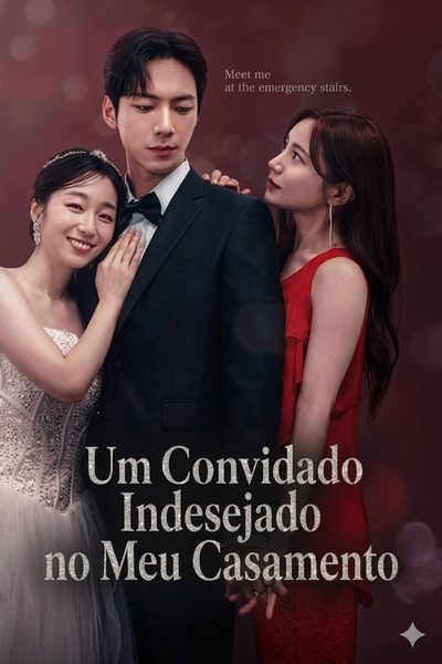 Um Convidado Indesejado no Meu Casamento