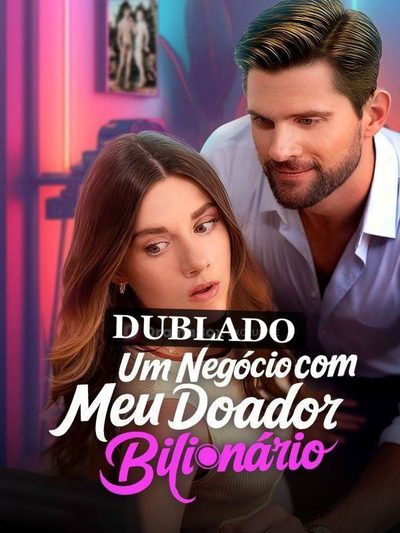 Um Negócio com Doador Bilionário