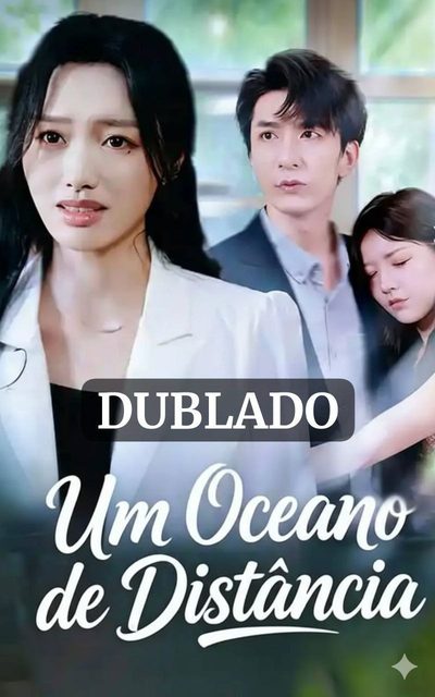 Um Oceano de Distância Dub