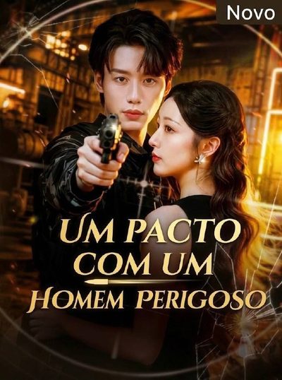 Um Pacto com Um Homem Perigoso