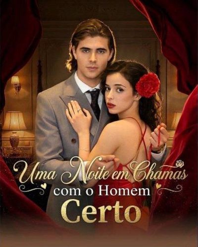 Uma Noite em Chamas com o Homem Certo