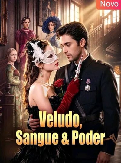 Veludo, Sangue & Poder