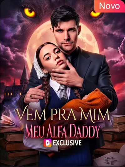 Vem Pra Mim Meu Alfa Daddy
