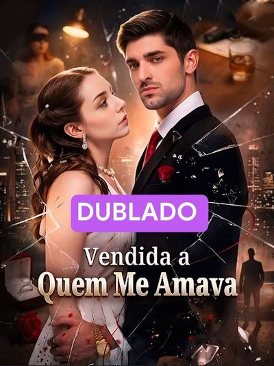 Vendida a Quem Me Amava