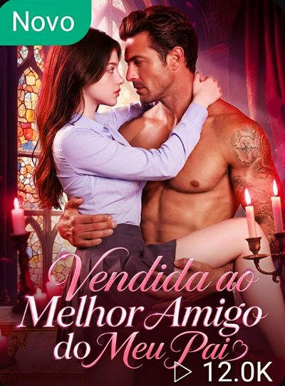Vendida ao Melhor Amigo do Meu Pai