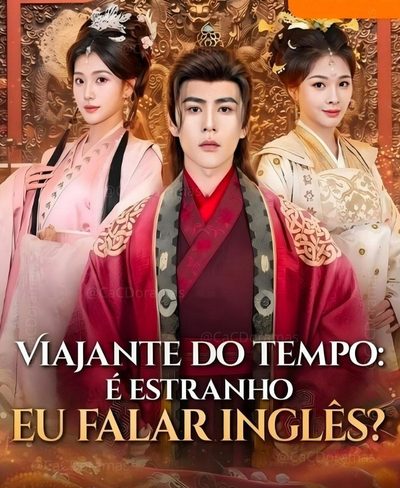 Viajante do Tempo e Estranho Eu Falo Ingles