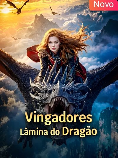 Vingadores Lâmina do Dragão