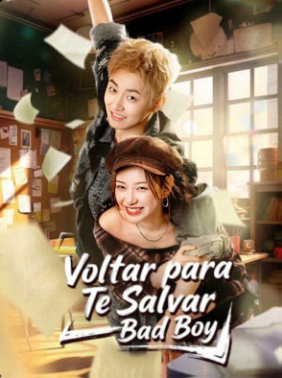Voltar para Te Salvar, Bad Boy
