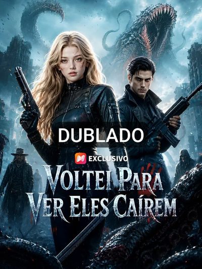 Voltei para Ver Eles Caírem