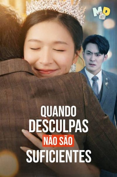 When Sorry Isn’t Enough Quando Desculpas Não São Suficientes